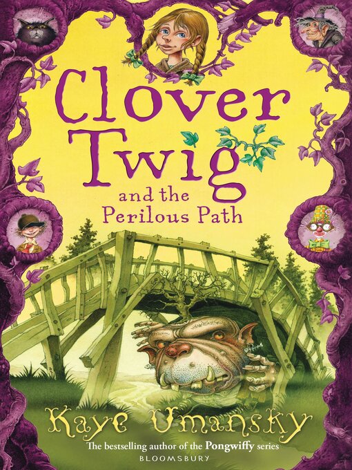 Title details for Clover Twig and the Perilous Path by Kaye Umansky - Available